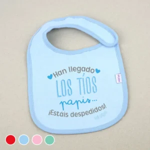 Babero Divertido Han llegado los Tíos…Papis ¡estáis despedidos!