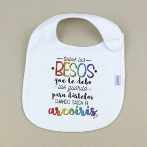 Babero Divertido Los Besos que te debo los guardo para dártelos cuando salga el arcoíris