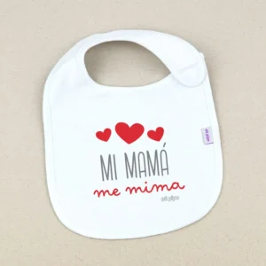 Babero Divertido Mi Mamá me mima