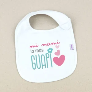 Babero Divertido Mi mami la más guapi