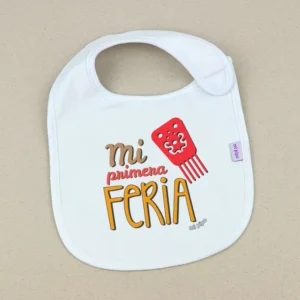 Babero Divertido Mi primera feria peineta