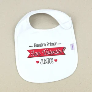 Babero Divertido Nuestro primer San Valentín Juntos