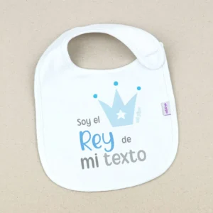 Babero Divertido Soy el Rey de mi (texto libre)