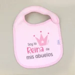Babero Divertido Soy la Reina de Mis Abuelos