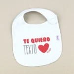 Babero Divertido Te Quiero (texto)