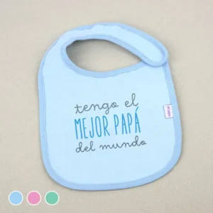 Babero Divertido Tengo el mejor Papá del mundo