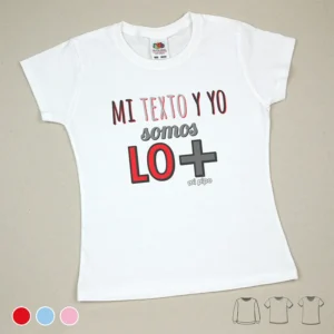 Camiseta o Sudadera Bebé y Niño/a Mi (texto) y yo somos lo +
