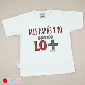 Camiseta o Sudadera Bebé y Niño/a Mis Papás y Yo somos lo +