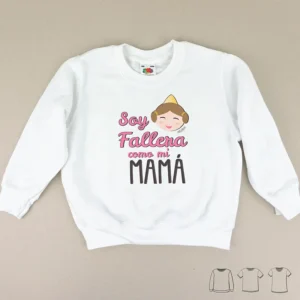 Camiseta o Sudadera Bebé y Niño/a Soy Fallera como mi Mamá