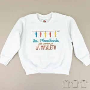 Camiseta o Sudadera Bebé y Niño/a Sr. Pirotècnic, pot començar la mascletà