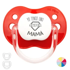 Chupete Divertido Yo tengo una Súper Mamá Chupete Divertido Yo tengo una Súper Mamá