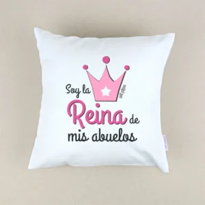 Cojín Soy la Reina de mis Abuelos