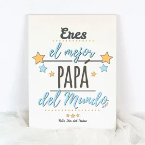 Lienzo Eres el mejor papá del mundo