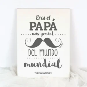 Lienzo Eres el Papá más genial del mundo mundial