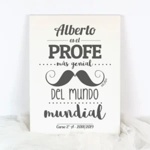 Lienzo Personalizado bigote (nombre) es el Profe más genial del mundo mundial (texto libre)