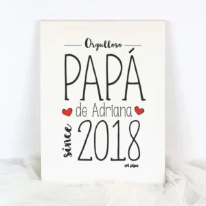 Lienzo Personalizado Orgulloso Papa de (nombre niño/a) since (año nacimiento)