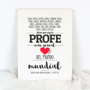 Lienzo Personalizado (texto alumnos) Dicen que soy la profe más genial del mundo mundial Corazón