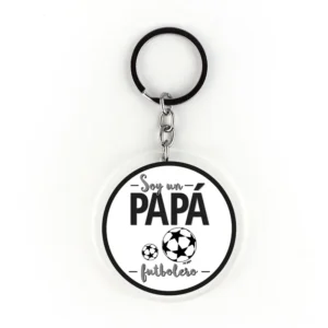 Llavero Metacrilato Soy un Papá Futbolero