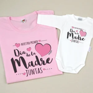 Pack 2 Prendas Mamá Nuestro primer día de la madre juntas corazones rosa