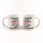 Pack Tazas cerámica o plástico Personalizada Cuando estoy junto a (nombres)