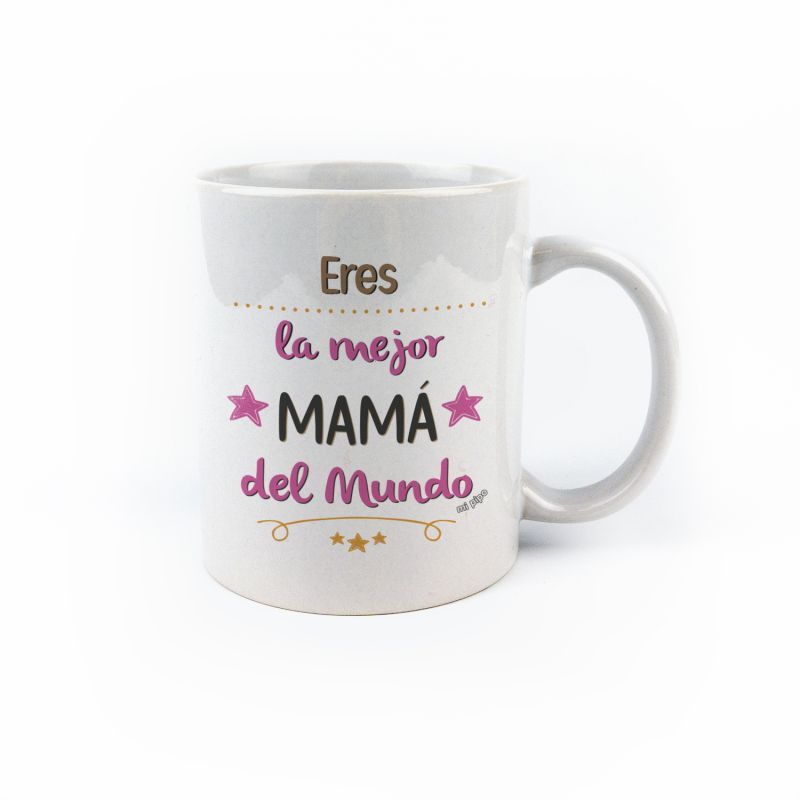 Taza cerámica o plástico Mamá Eres la mejor mama del mundo Taza cerámica o plástico Mamá Eres la mejor mama del mundo