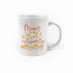 Taza cerámica o plástico Mamá es mi Sol, mi Luna y mis Estrellas